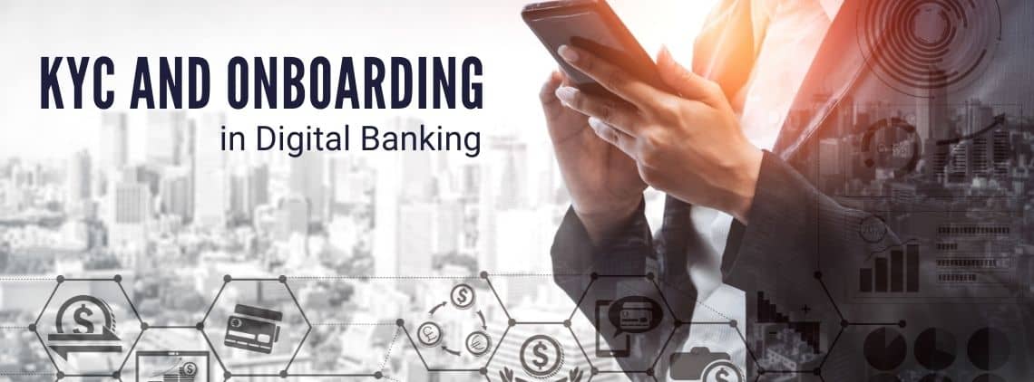 KYC and Onboarding in Digital Banking
