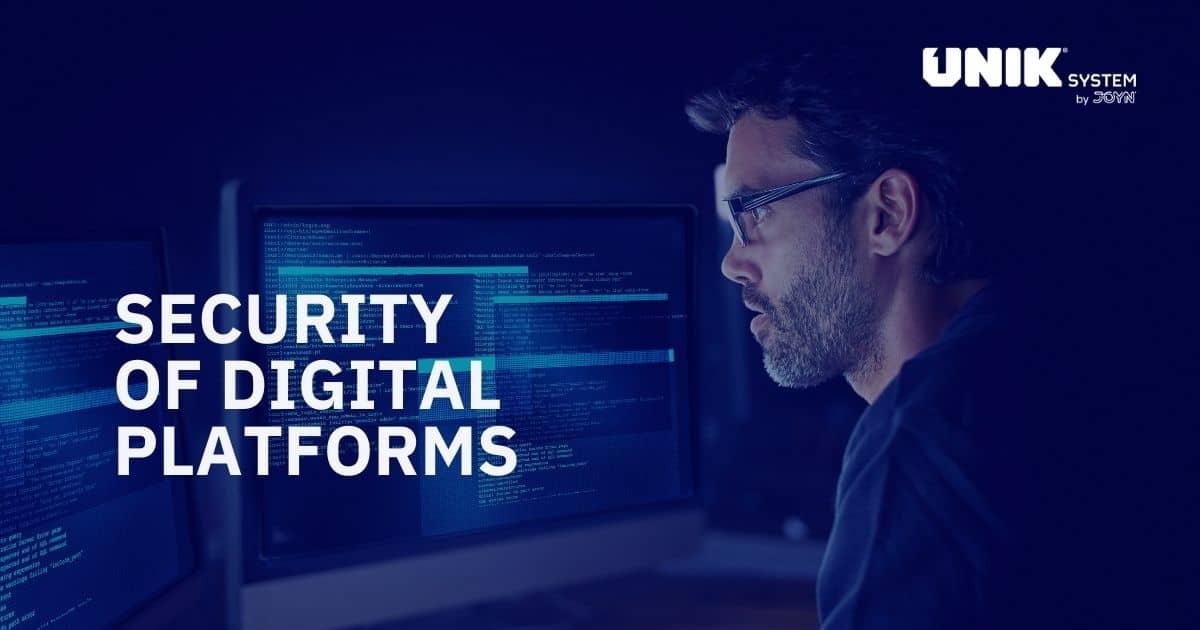 Why should you think about the security of digital platforms?